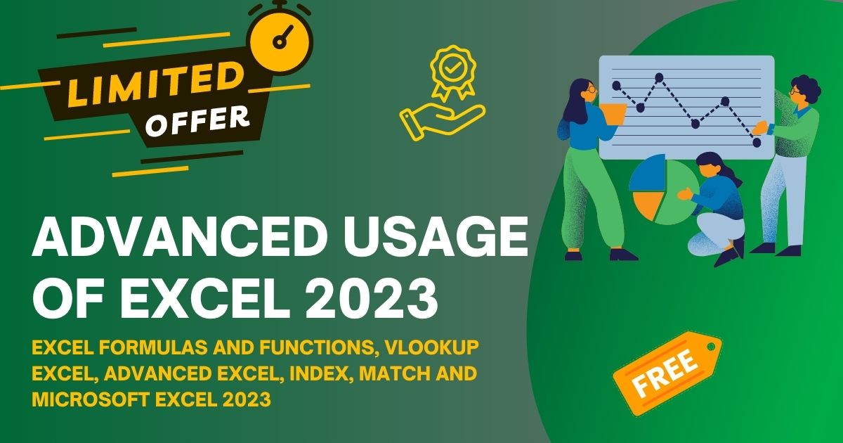 Advanced Usage Of Excel 2023