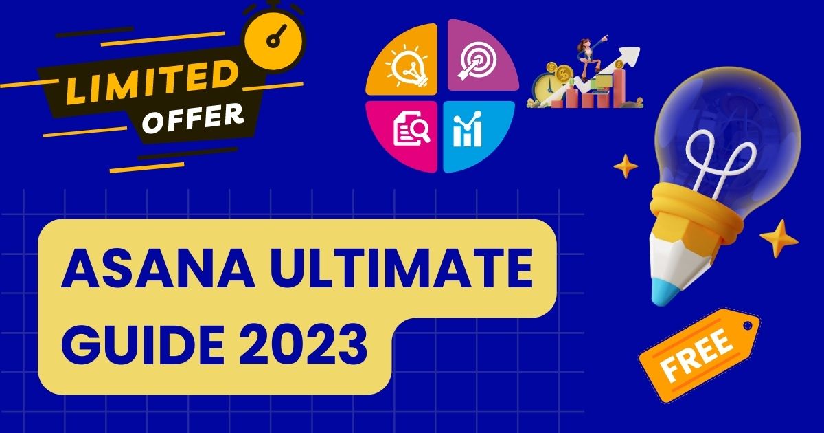 Asana Ultimate Guide 2023