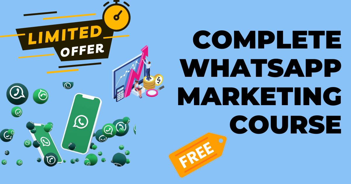 Complete WhatsApp Marketing Course