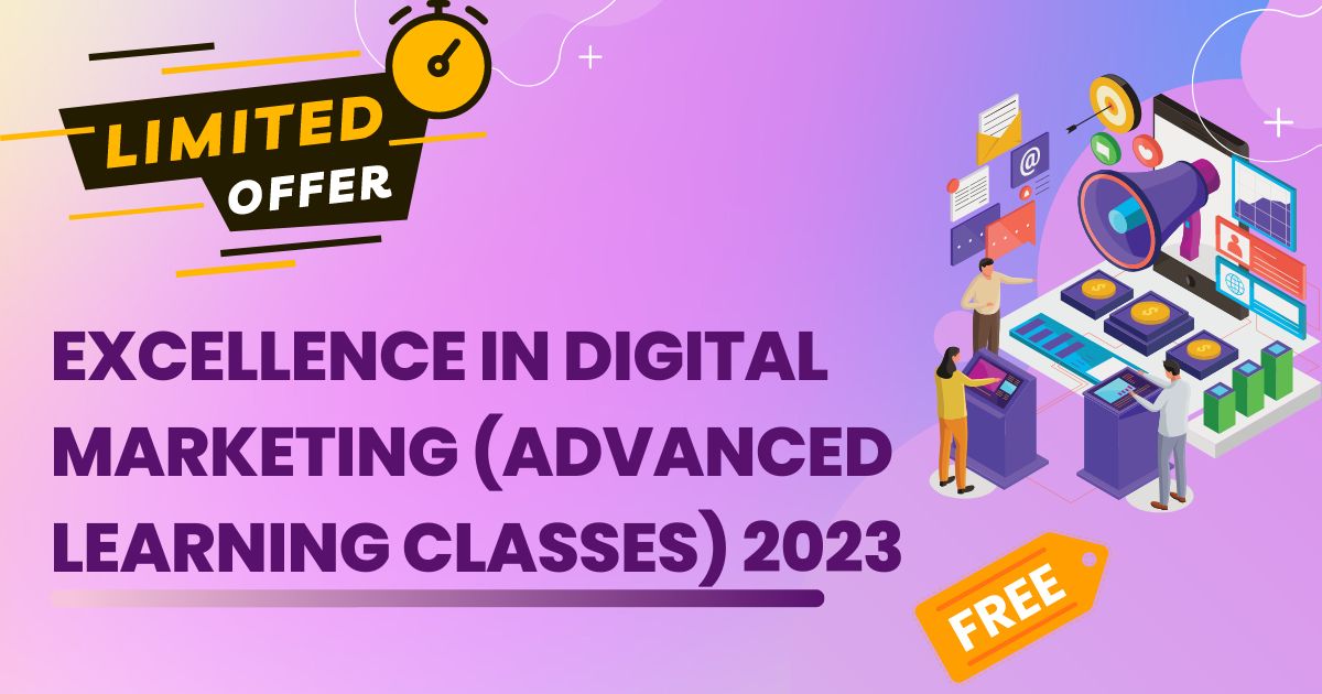 Excellence in Digital Marketing 2023