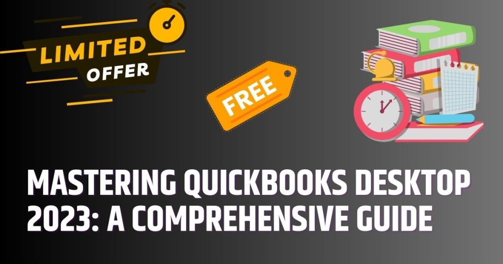 Mastering QuickBooks Desktop 2023: A Comprehensive Guide - CIGMA Foundation