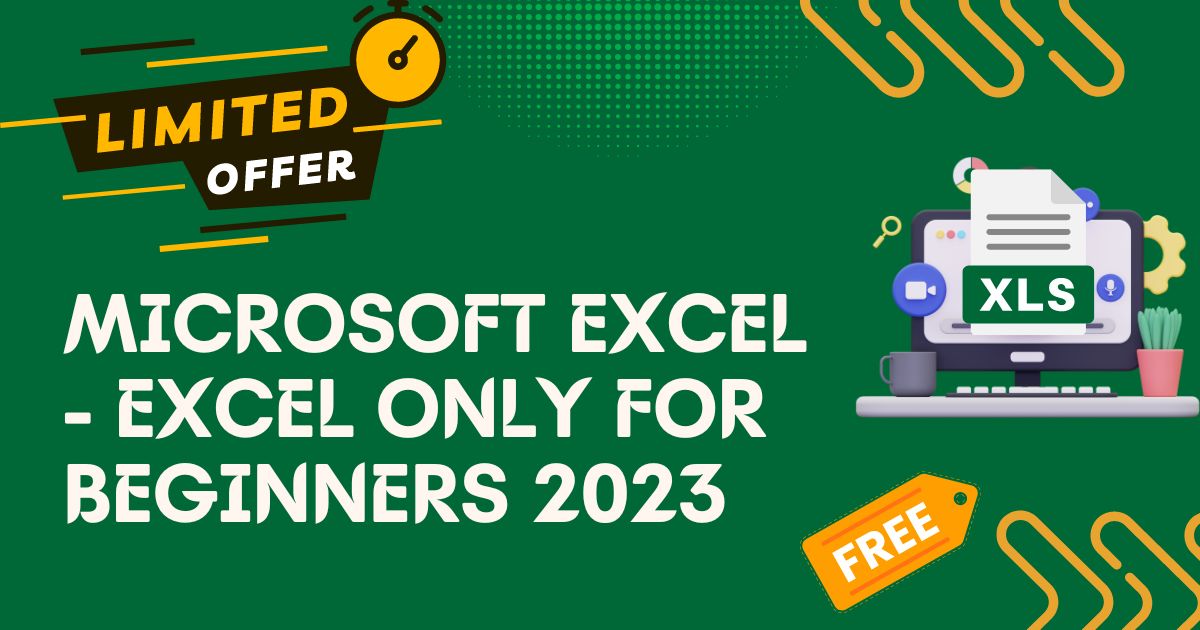 Microsoft Excel - Excel Only For Beginners 2023