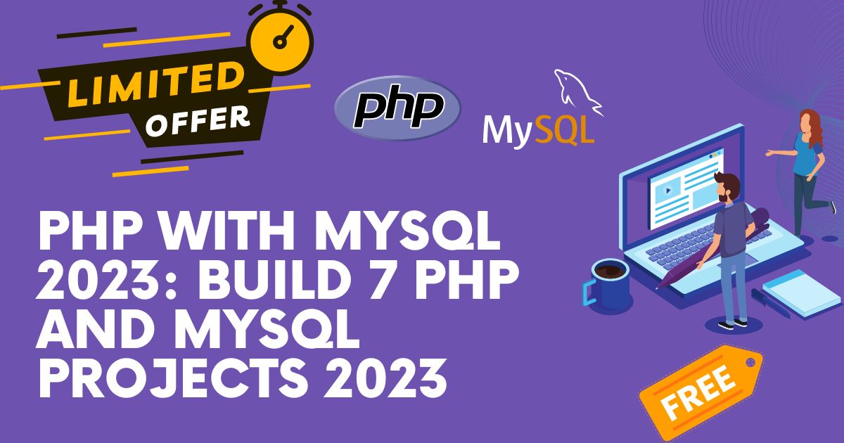 PHP with MySQL 2023 Build 7 PHP and MySQL Projects