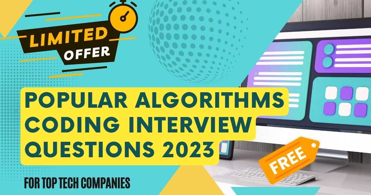 Popular Algorithms Coding Interview Questions 2023