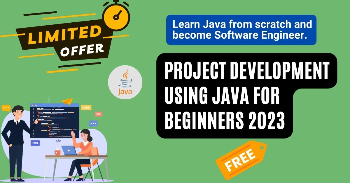 Project Development Using JAVA for Beginners