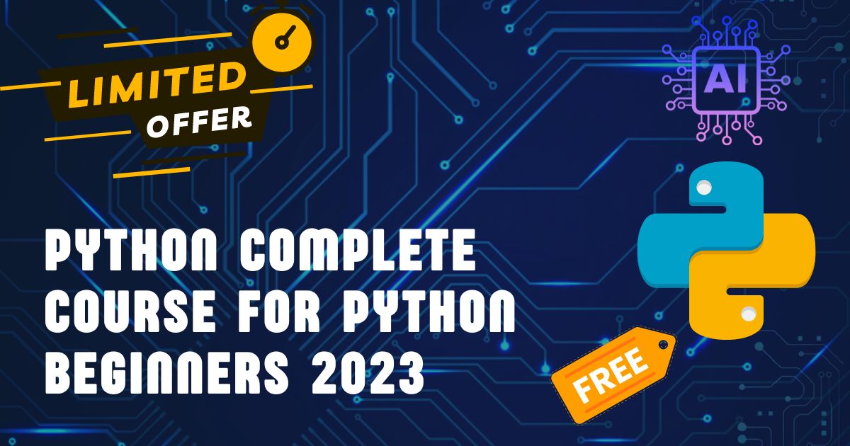 Python Complete Course For Python Beginners 2023