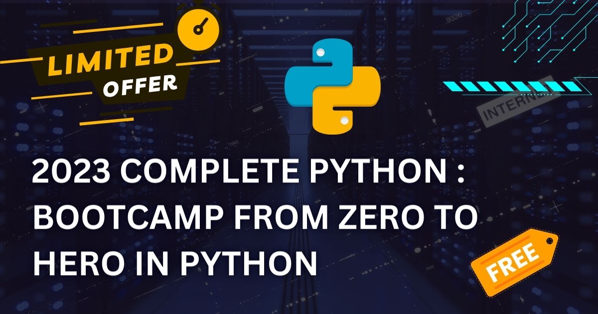 2023 Complete Python Bootcamp from Zero to Hero in Python