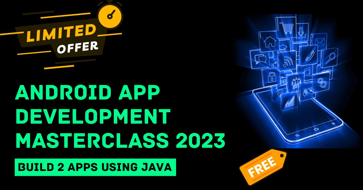 Android App Development Masterclass 2023