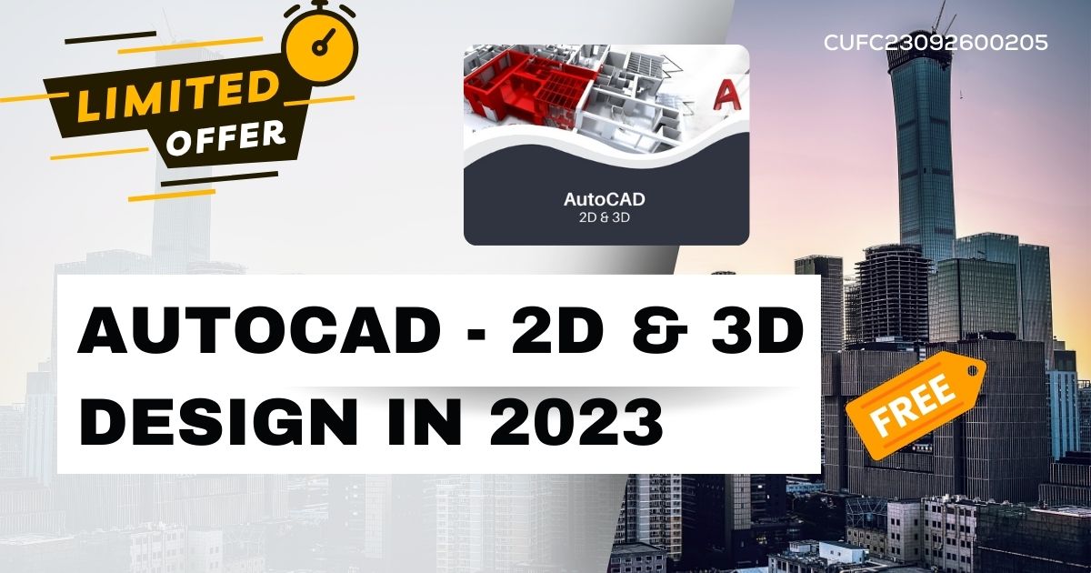 AutoCAD 2D and 3D design in 2023