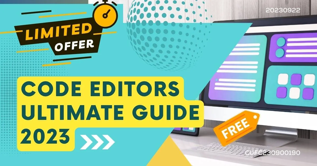 Code Editors Ultimate Guide 2023