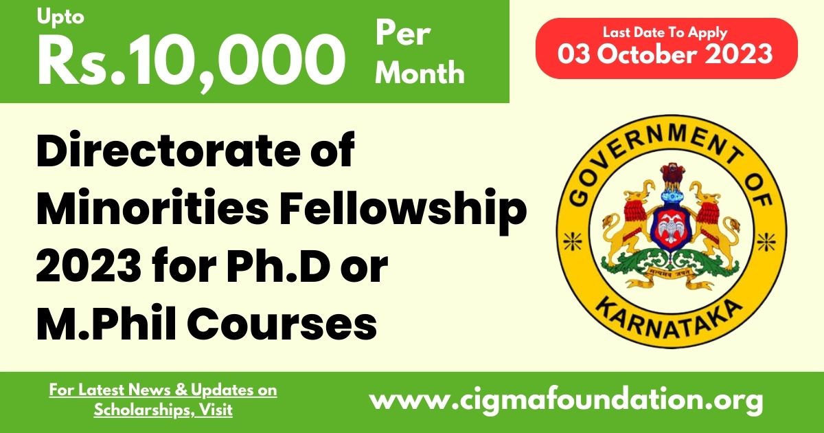 Directorate of Minorities Fellowship 2023 for Ph.D or M.Phil Courses