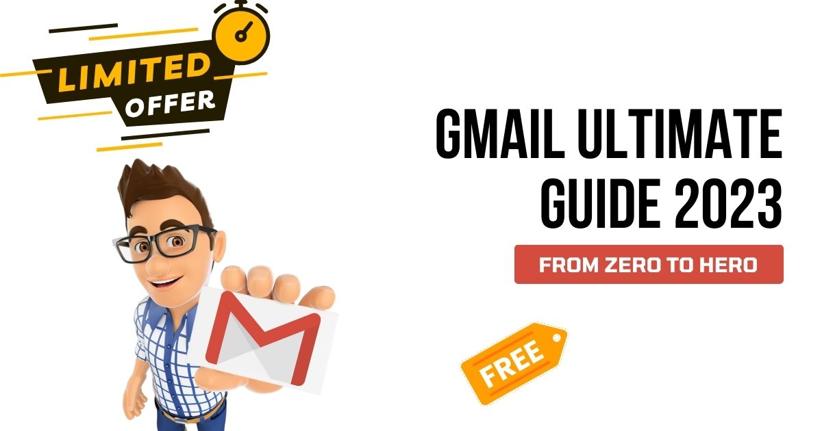 Gmail Ultimate Guide 2023