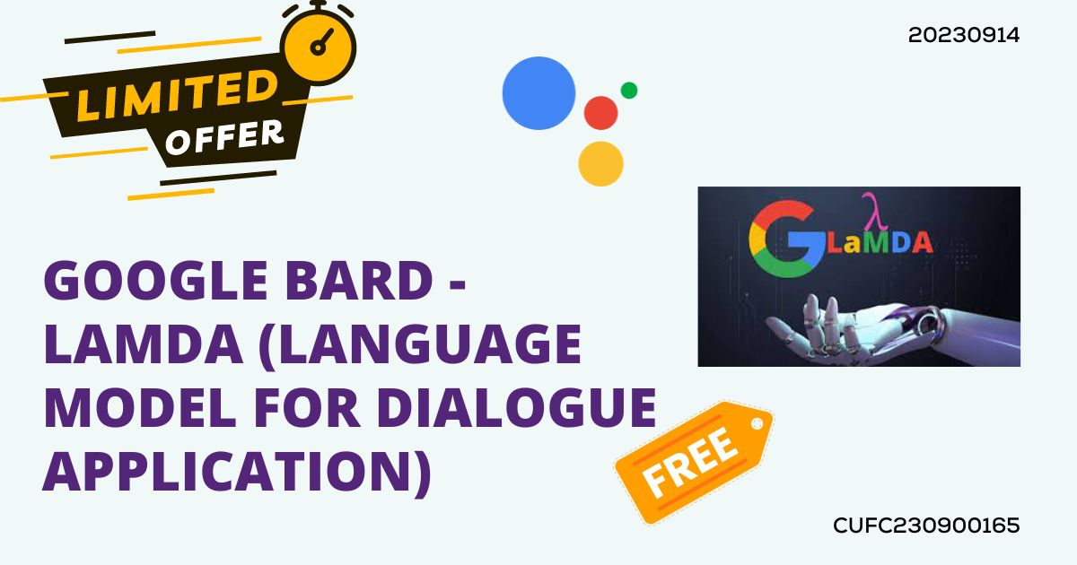 Google Bard - LaMDA (Language Model for Dialogue Application) - CIGMA ...