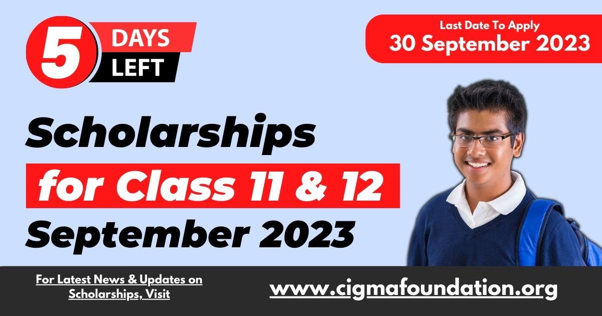 Class 11 and 12 Scholarship - CIGMA Foundation