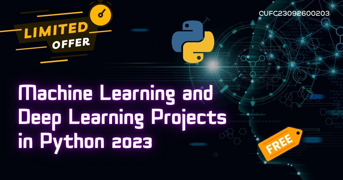 Machine Learning and Deep Learning Projects in Python 2023
