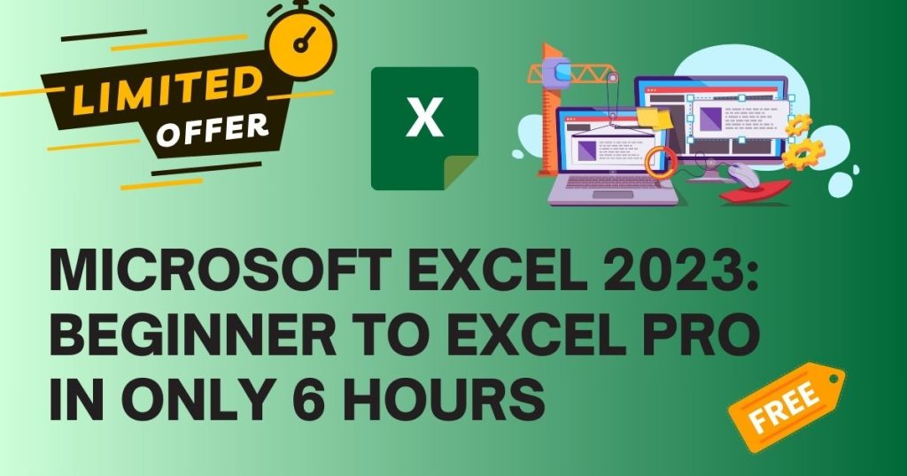 Microsoft Excel 2023 Beginner To Excel Pro In Only 6 Hours 1024x538 