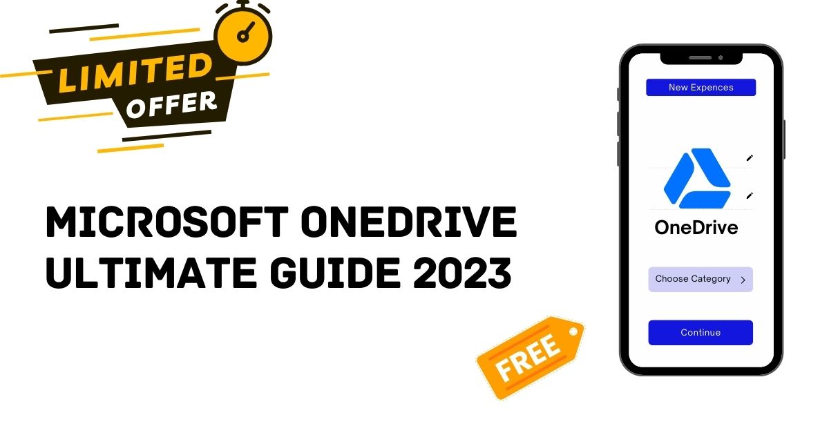 Microsoft OneDrive Ultimate Guide 2023