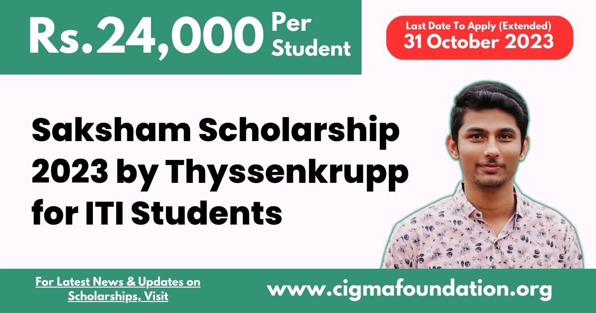 Saksham Scholarship 2023-24 by Thyssenkrupp for ITI Students