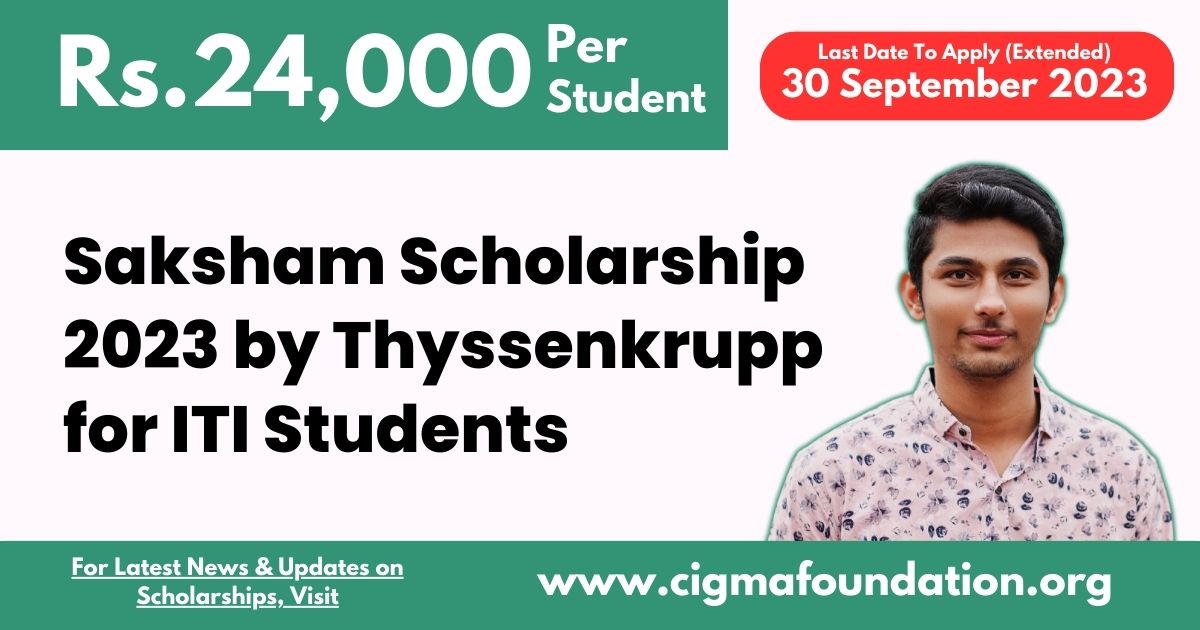 Saksham Scholarship 2023 by Thyssenkrupp for ITI Students