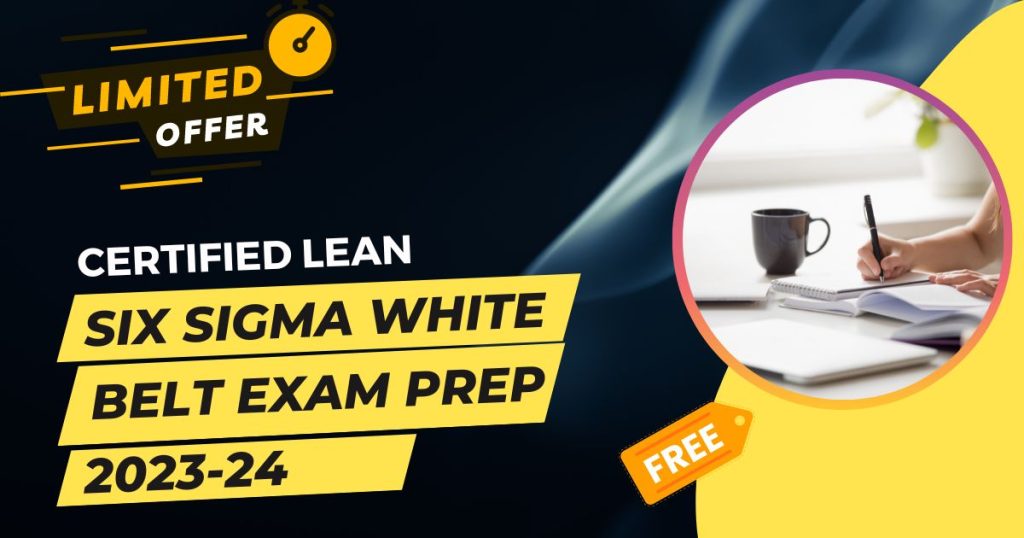 Certified Lean Six Sigma White Belt Exam Prep 2023 CIGMA Foundation