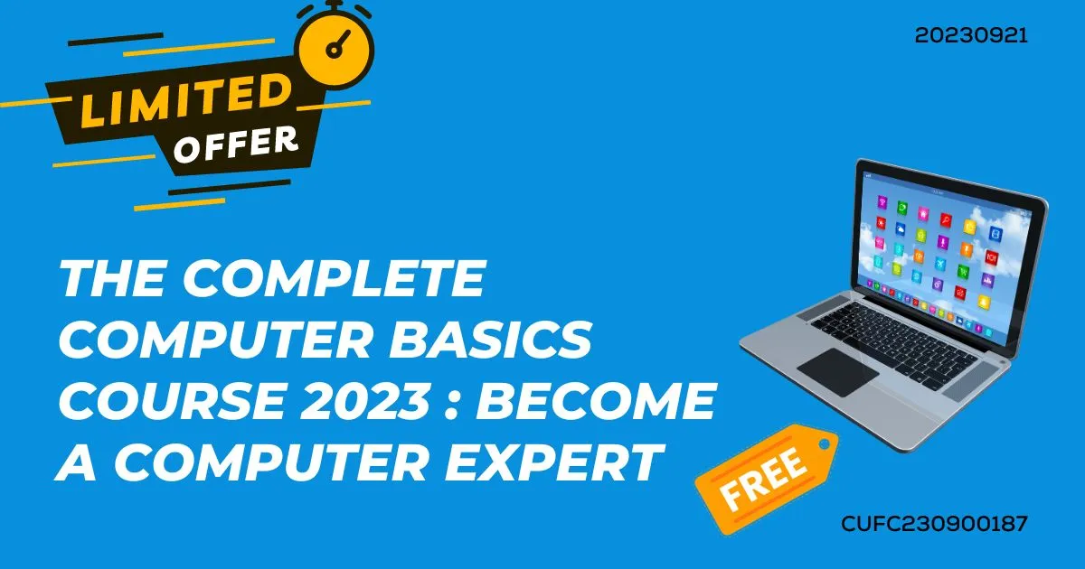 The Complete Computer Basics Course 2023