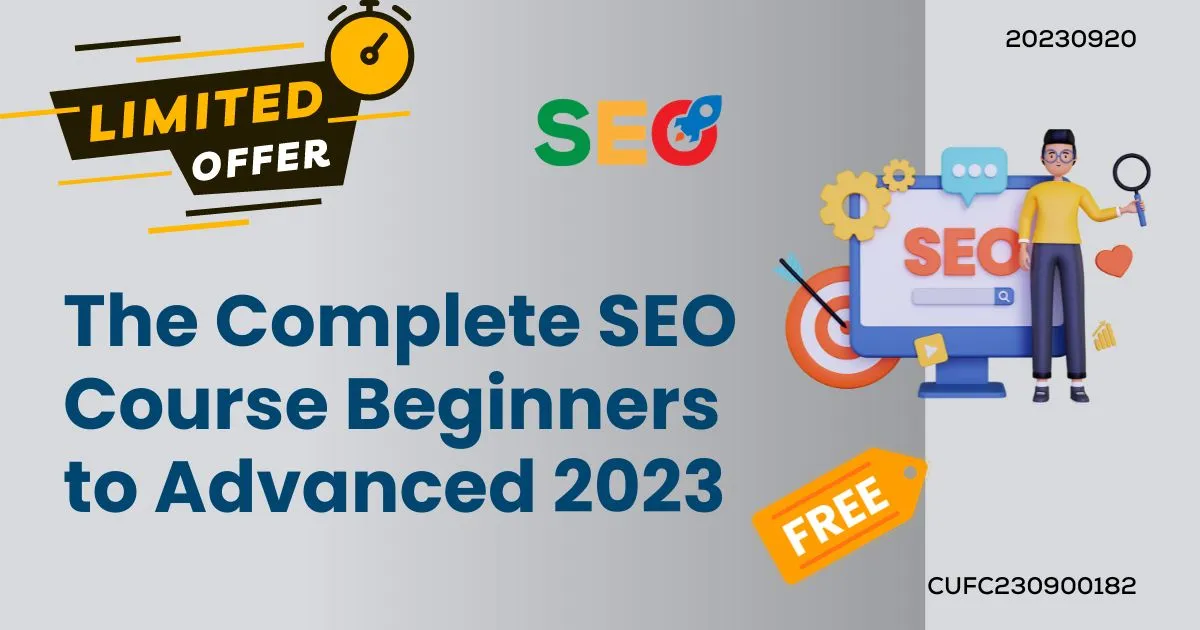 The Complete SEO Course 2023