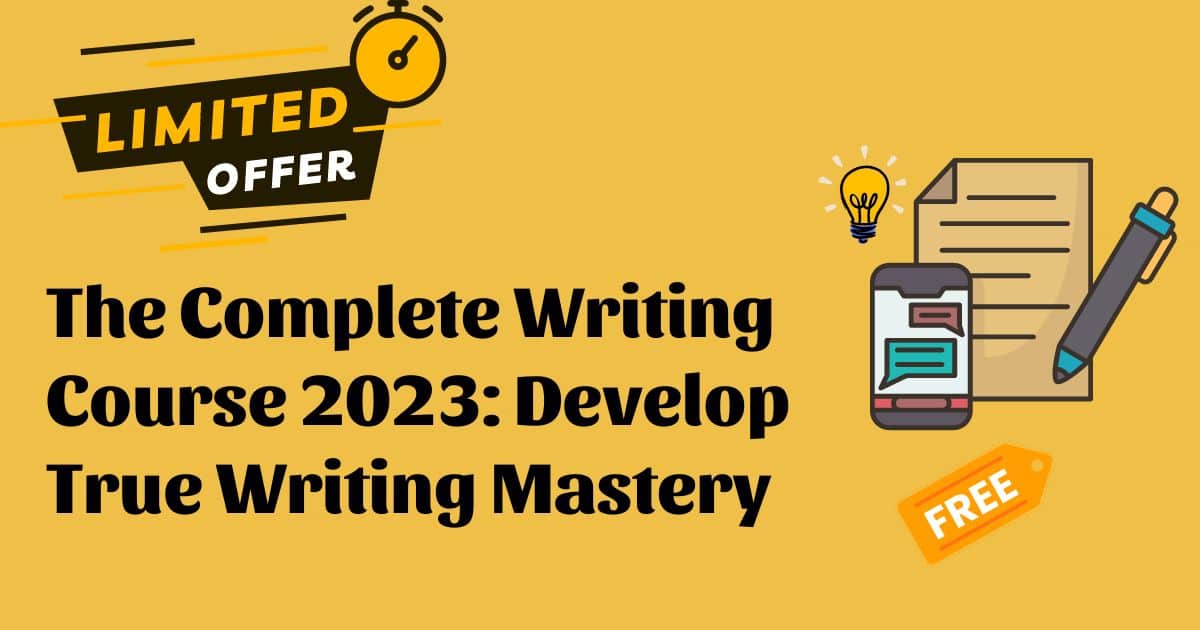 The Complete Writing Course 2023