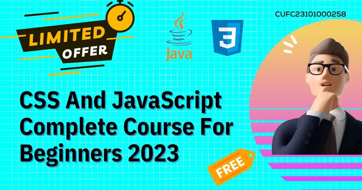 CSS And JavaScript Complete Course For Beginners 2023