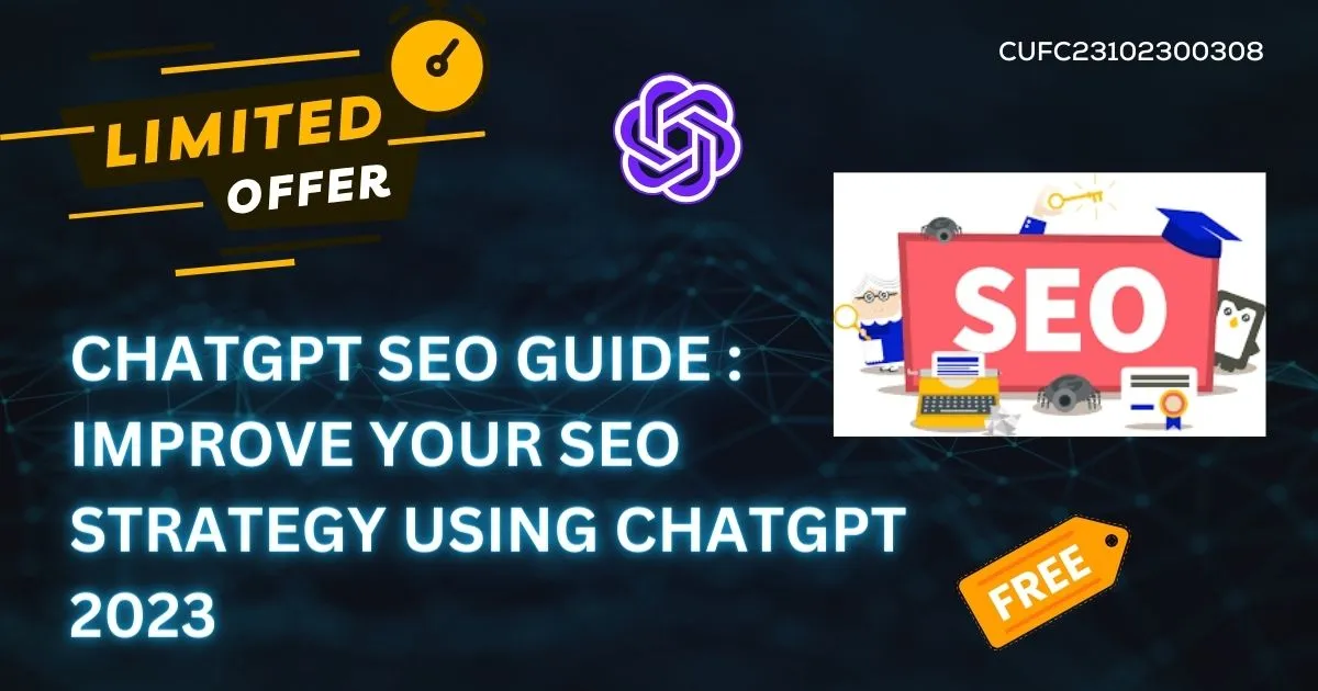 ChatGPT SEO Guide Improve Your SEO Strategy Using ChatGPT 2023