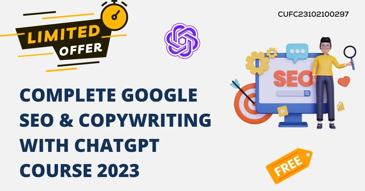 Complete Google SEO & Copywriting with ChatGPT Course 2023