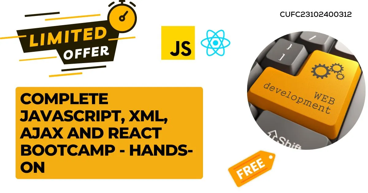 Complete JavaScript, XML, AJAX and React Bootcamp - Hands-On