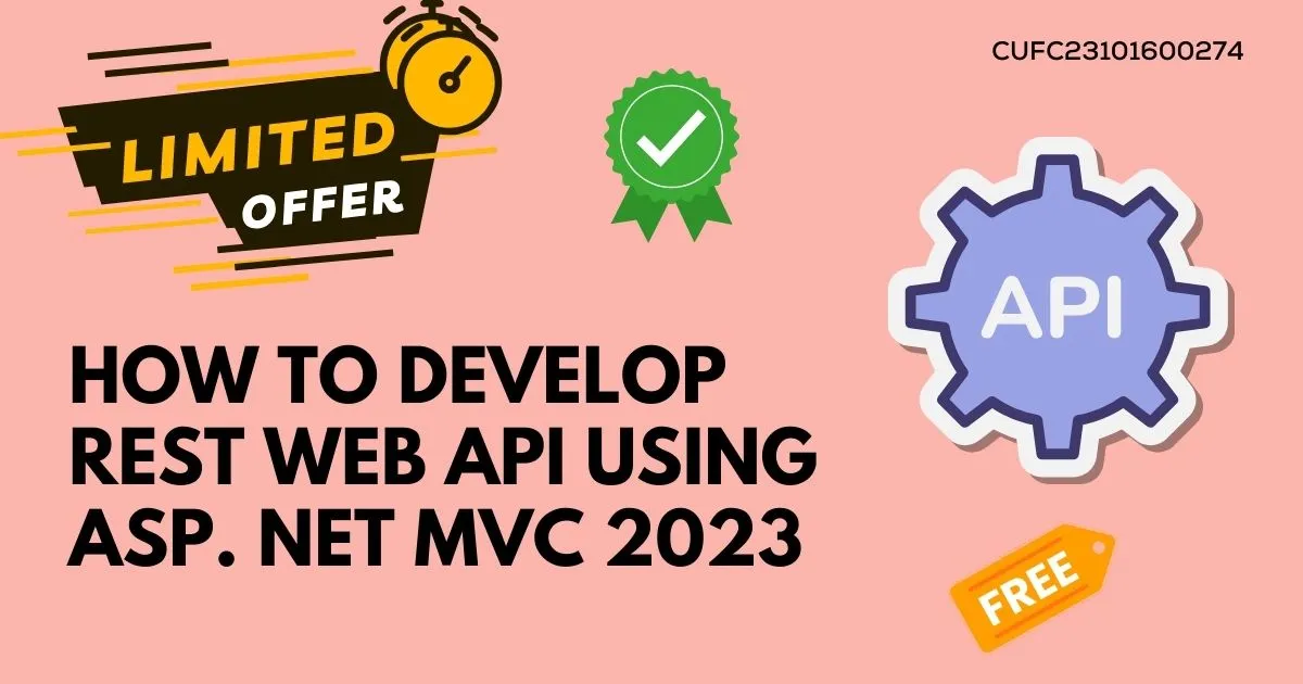 How to Develop REST Web API using ASP. NET MVC 2023