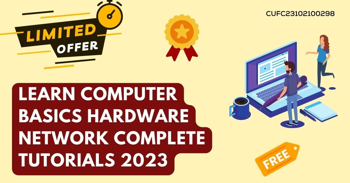 Learn Computer Basics Hardware Network Complete Tutorials 2023