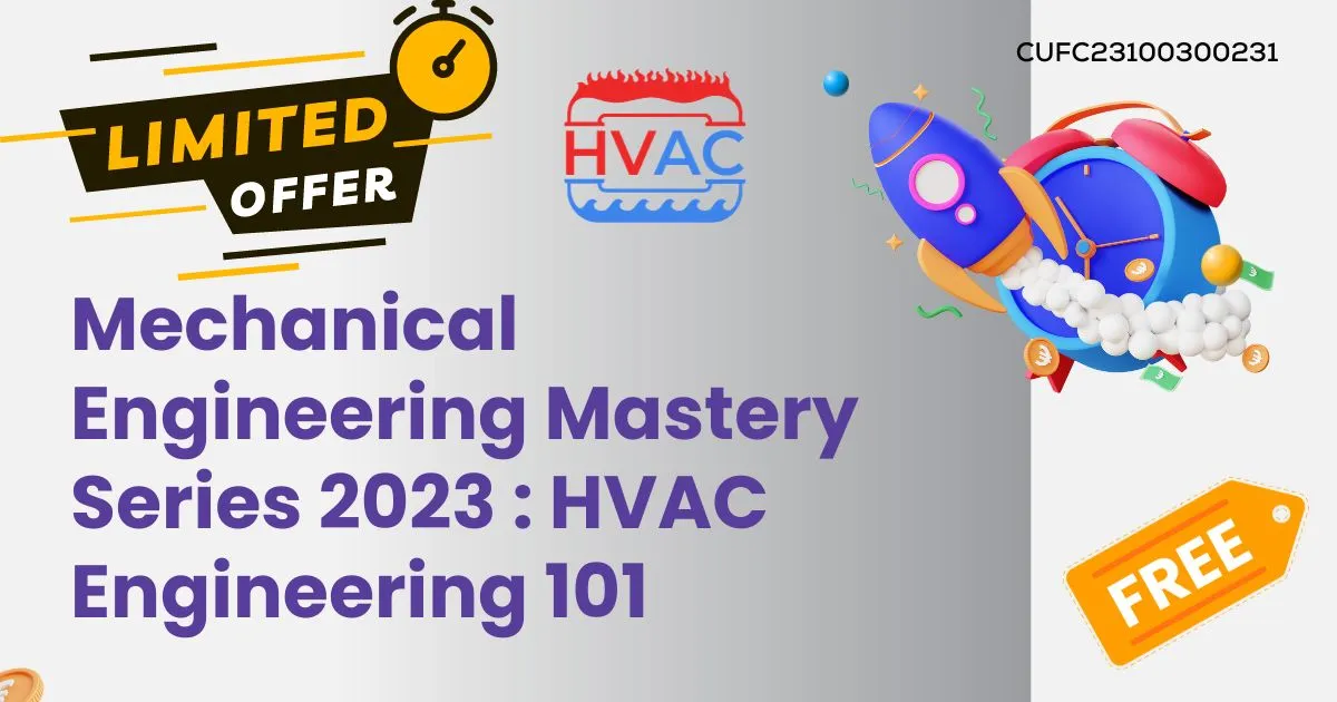 Mechanical Engineering Mastery Series 2023