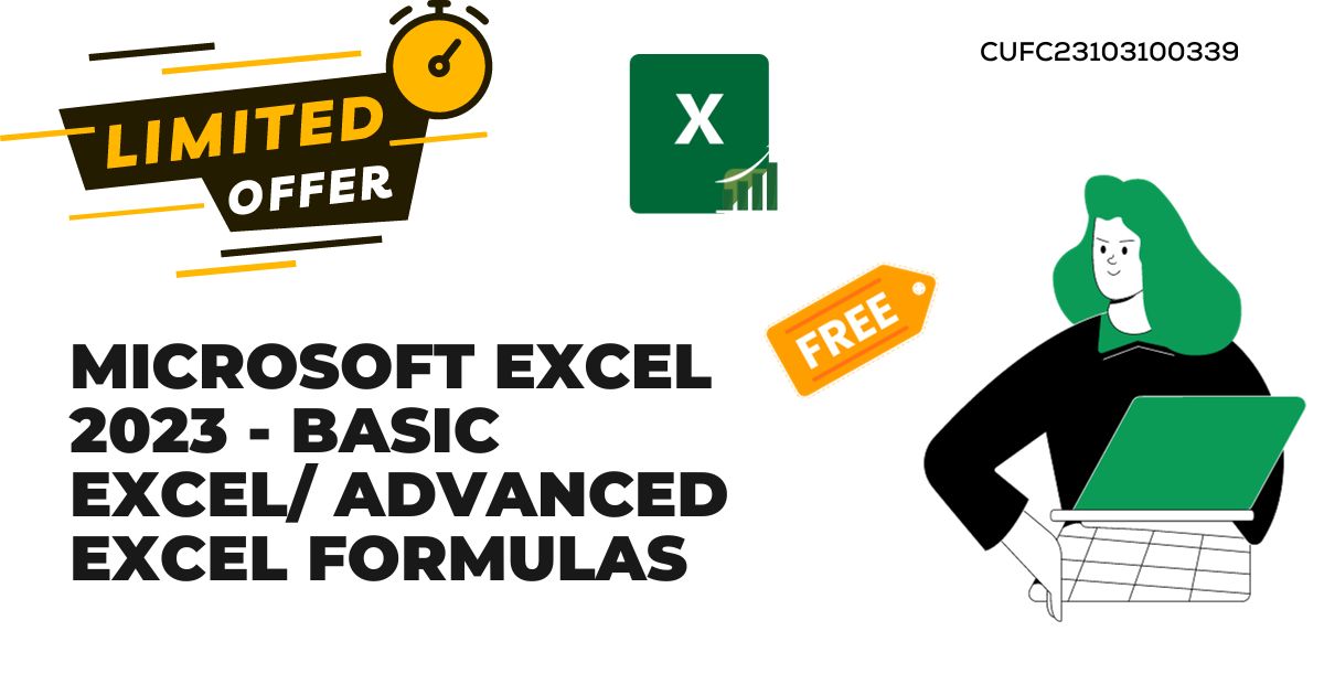 Microsoft Excel 2023 - Basic Excel Advanced Excel Formulas