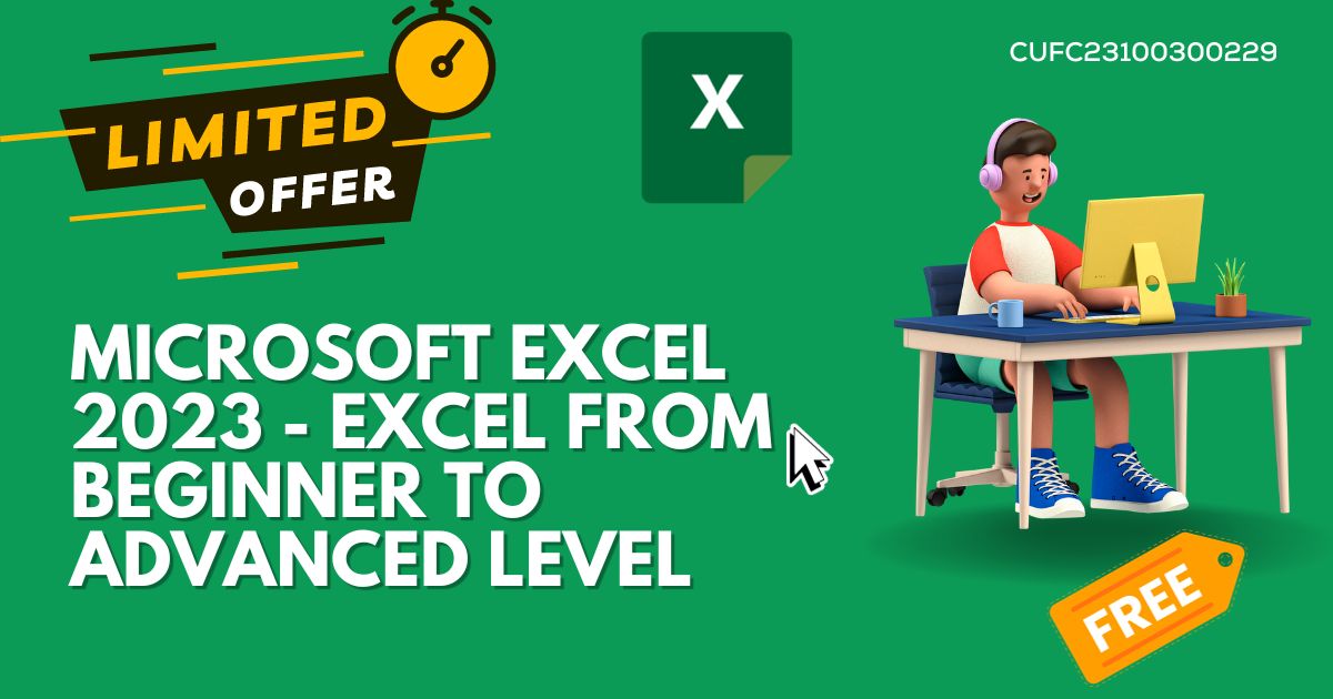 Microsoft Excel 2023 - Excel from Beginner to Advanced level
