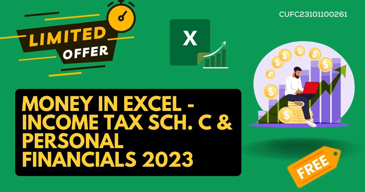 Money In Excel - Income Tax Sch. C & Personal Financials 2023