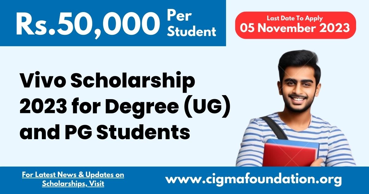 Vivo Scholarship 2023 for Degree (UG) and PG Students : Apply Online @vidyasaarathi.co.in, Last date