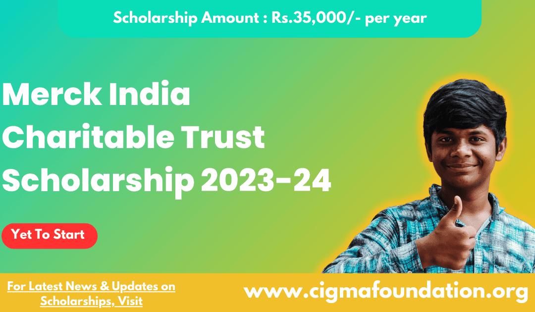 Merck India Charitable Trust Scholarship