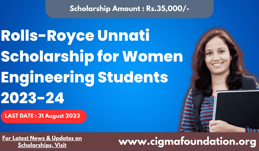 Rolls-Royce Unnati Scholarship for Women Engineering Students