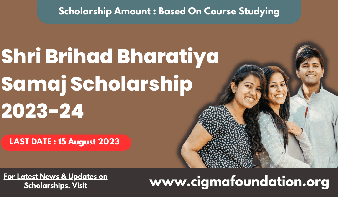 Shri Brihad Bharatiya Samaj Scholarship 2023-24