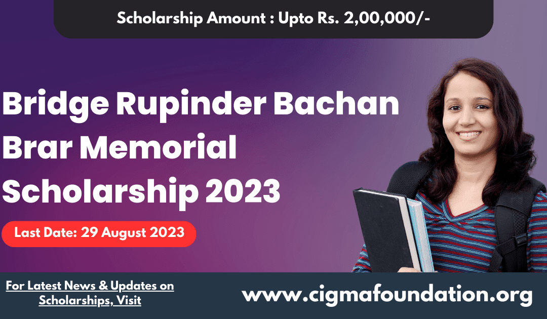 Bridge Rupinder Bachan Brar Memorial Scholarship