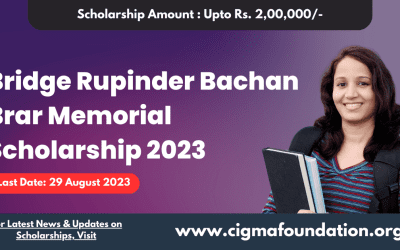 Bridge Rupinder Bachan Brar Memorial Scholarship 2023