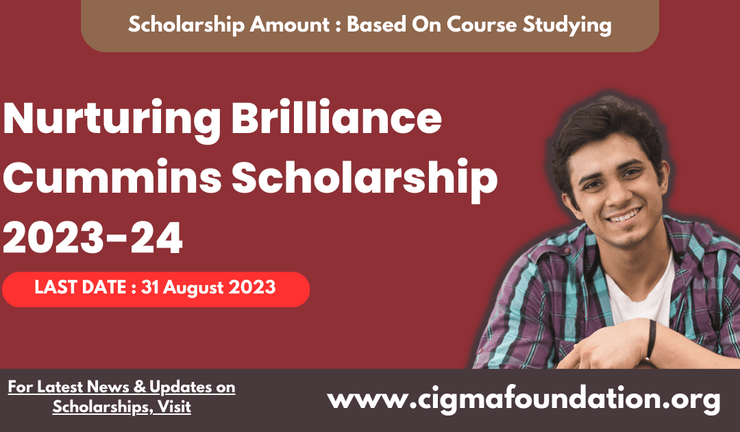 Nurturing Brilliance Cummins Scholarship 2023-24