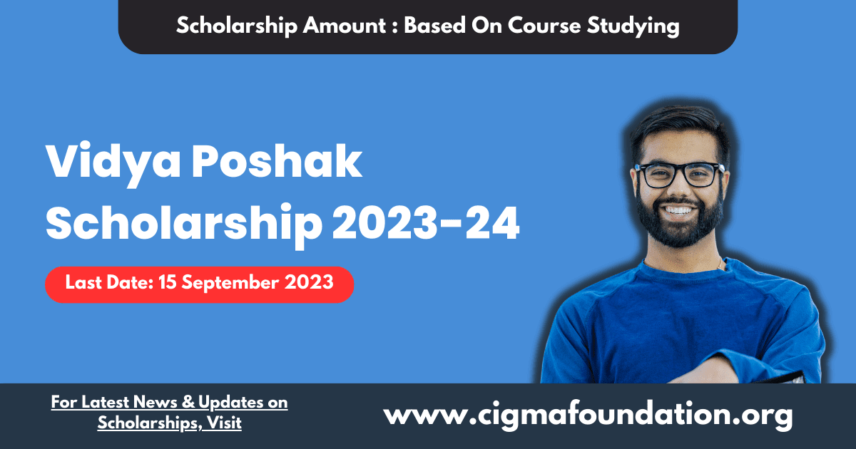 Vidya Poshak Scholarship 2023-24